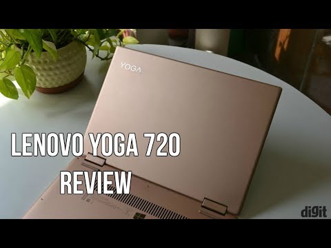 Lenovo Yoga 720 Full Review | Digit.in