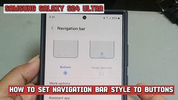 How to set navigation bar style to buttons on Samsung Galaxy S24 Ultra