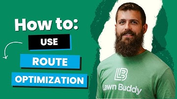 How to Use Route Optimization on Lawn Buddy Mobile