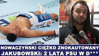 CIĘŻKI NOKAUT JAKUBOWSKI: 2 LATA POSZŁY PSU W D***