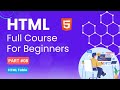 HTML Table part 1 | HTML Full Course For Beginners | Part 08