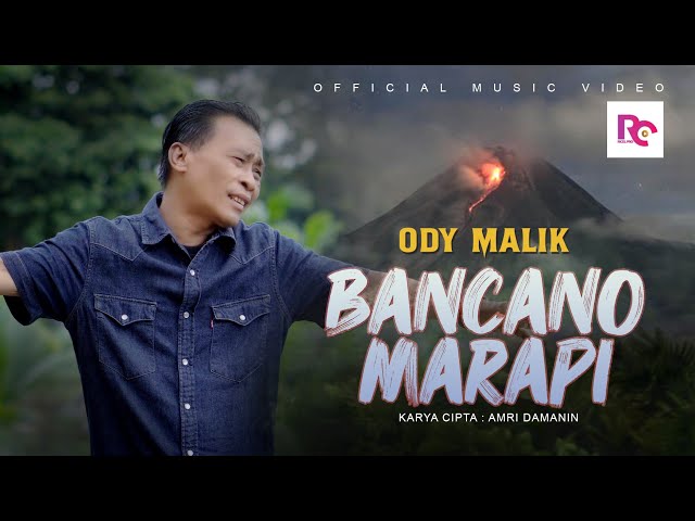 Bancano Marapi - Ody Malik - (Official Music Vidio) class=