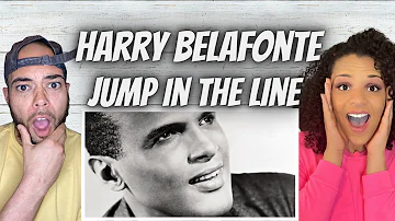CALYPSO?!| FIRST TIME HEARING Harry Belafonte - Jump In The Line REACTION