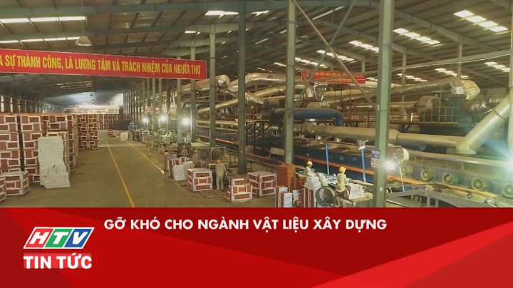 Ngành sản xuất vật liệu xây duựng là ngành gì năm 2024