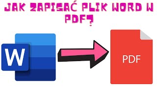 Jak Zapisa Plik Word W Pdf  Poradnik