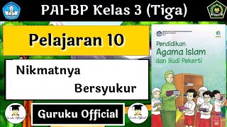 ⛔Materi Pai Kelas 3 Nikmatnya Bersyukur || Bersyukur Kepada Allah Swt