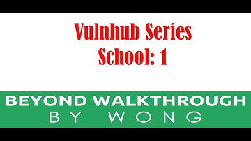 Cyber Security | Ethical Hacking | Pentesting Lab | Vulnhub | Walkthrough | School