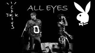 Download lagu ALL EYES - Travis Scott Ft. Playboi Carti ( UNRELEASED)