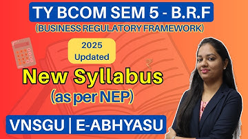 VNSGU | BCOM SEM 5 | BRF | 2025 NEW SYLLABUS (as per NEP) | E-ABHYASU