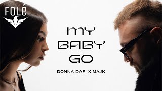 Donna Dafi X Majk - My baby go Resimi