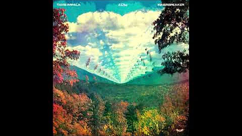 Tame Impala - Why Won't You Make Up Your Mind? (432hz)