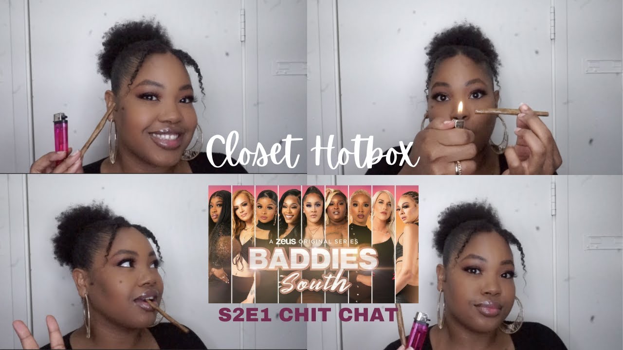 Closet Hotbox | Baddies South S2E1 Chit Chat