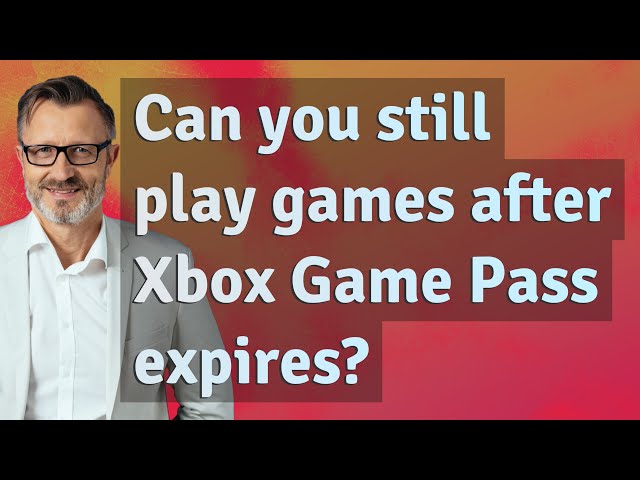 Can you still play games after Xbox Game Pass expires? class=