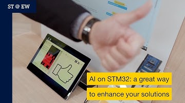 ST@EW2023: AI on STM32 - a great way to enhance your solutions