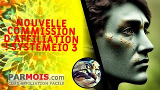 Nouvelle commission d'affiliation ! SystemeIO 3