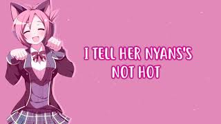 「Nyans Not Hot」