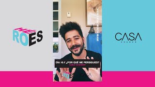 Día 10 - Por Qué Me Persigues? - Camilo Echeverry - Camilo En Casa