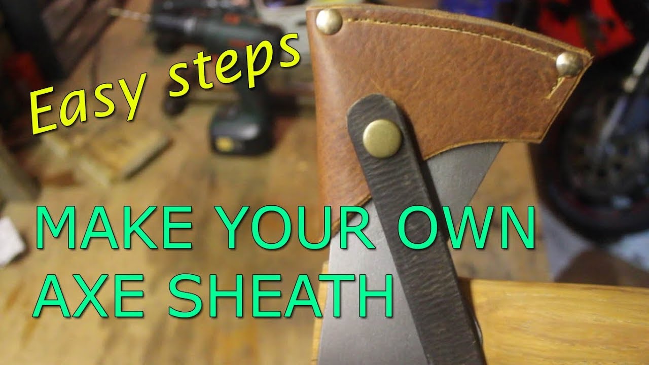 How to make an axe sheath - YouTube