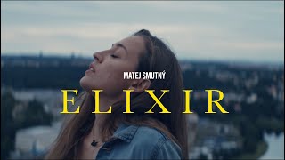 MATEJ SMUTNÝ - Elixir (Official Video)