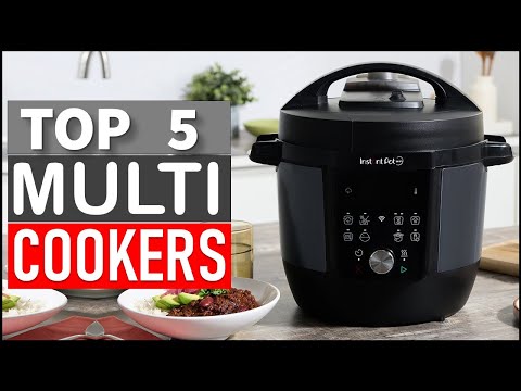 Top 5 Best Multi Cookers In 2025