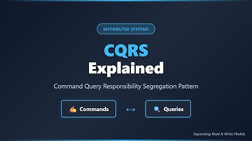 CQRS Explained: Command Query Responsibility Segregation in Distributed Systems