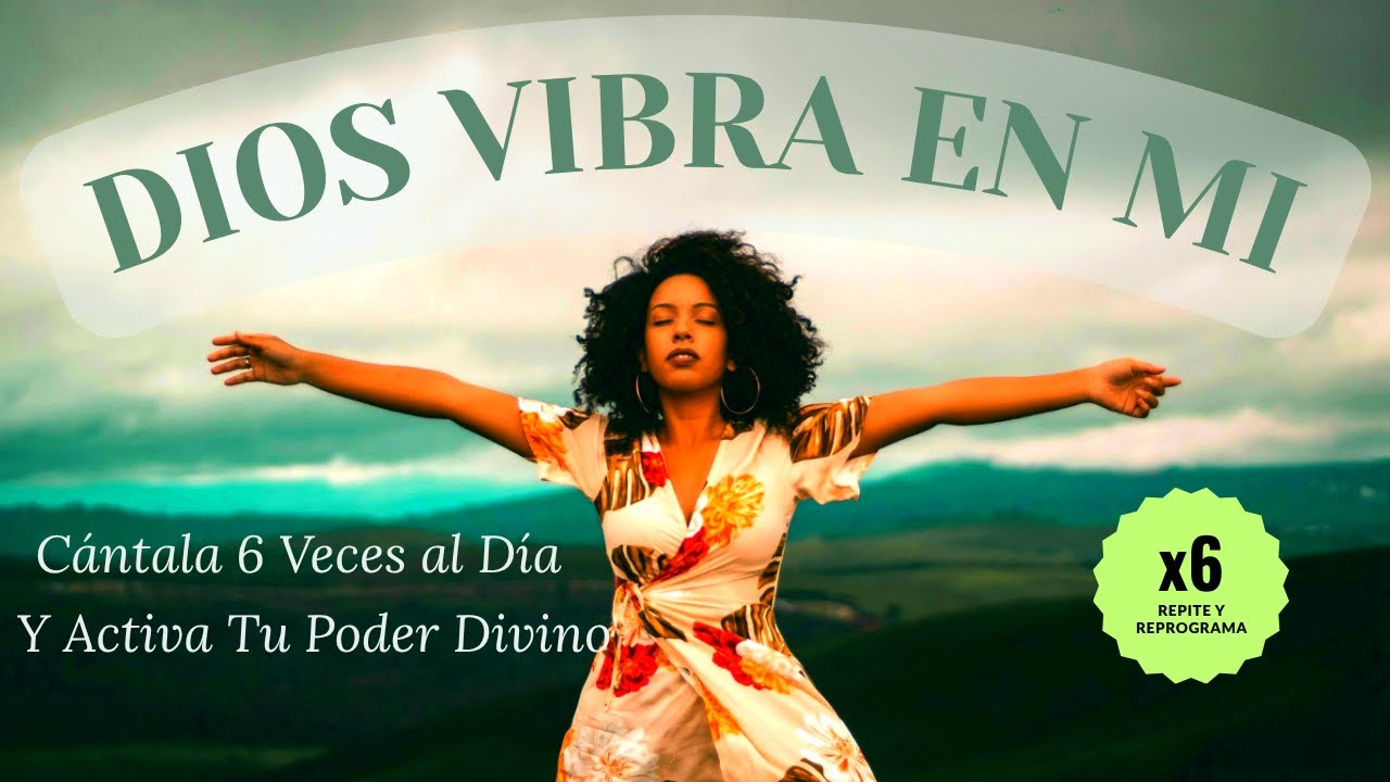 DIOS VIBRA EN MI