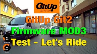 GitUp Git2 Firmware MOD3 Test - Let's Ride With OC
