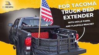 EZREXPM Bed Extender with Molle Panel and Flagpole Bracket Installation Video Fit for Tacoma 2005+