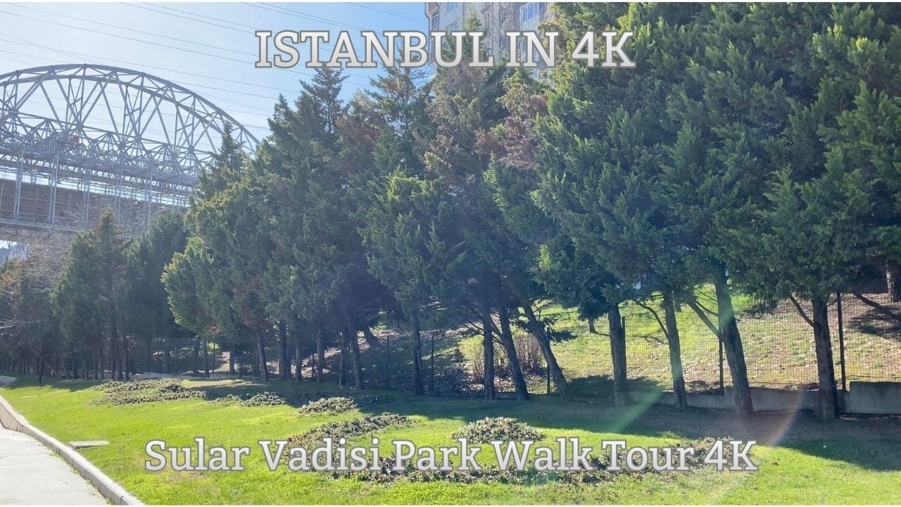 Relaxing Walk in Sular Vadisi Park | Başakşehir Istanbul Walking Tour 4K
