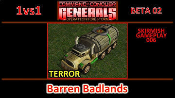 Operation Firestorm - Skirmish 006 - Terror - 1vs1 - Barren Badlands
