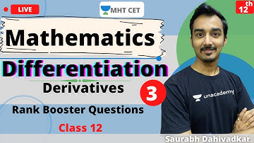 Unacademy MHT CET | Differentiation | Derivatives | Rank Booster Questions | Maths | Class - 12