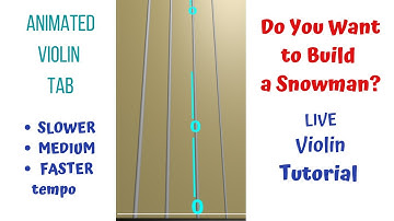 DO YOU WANT TO BUILD A SNOWMAN? ⛄| FROZEN | LIVE Violin Tutorial with Animated Violin TAB | 3 Tempos