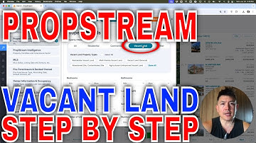 ✅ How To Find List Of Vacant Land In Propstream 🔴