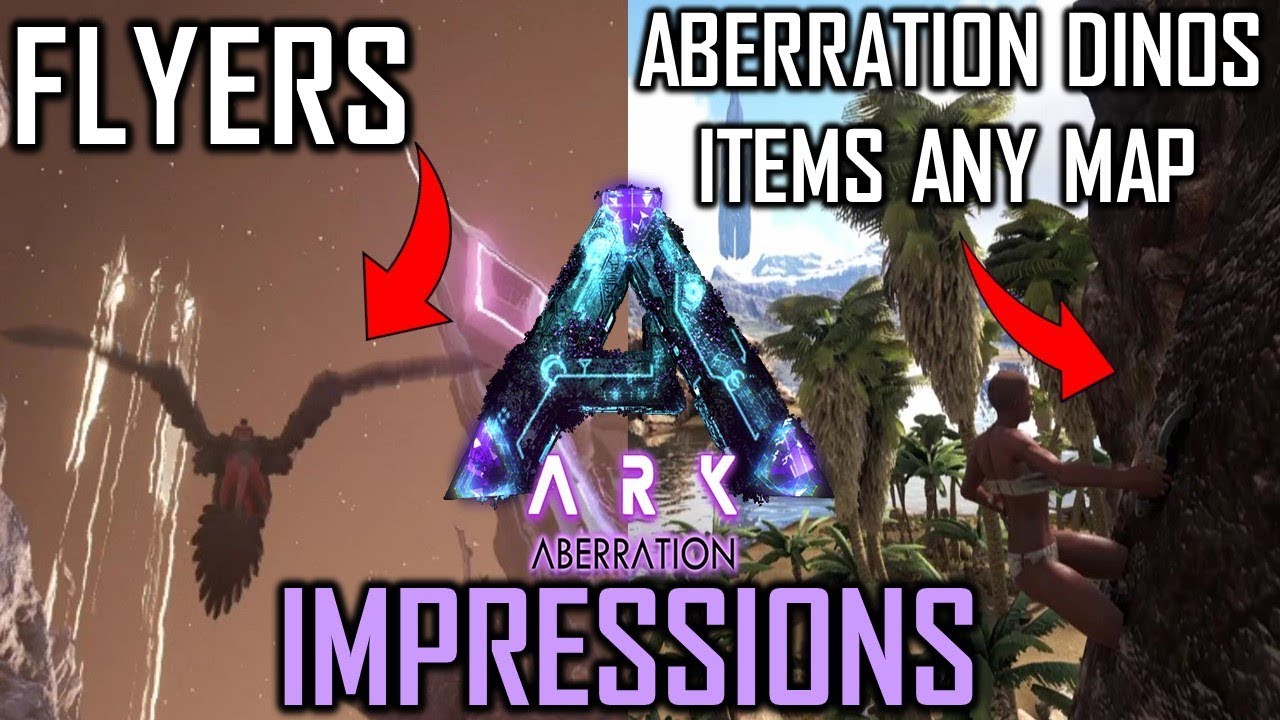 Ark Aberration Creatures Items Any Map Plus Does Aberration Need Flyers First Impressions Youtube