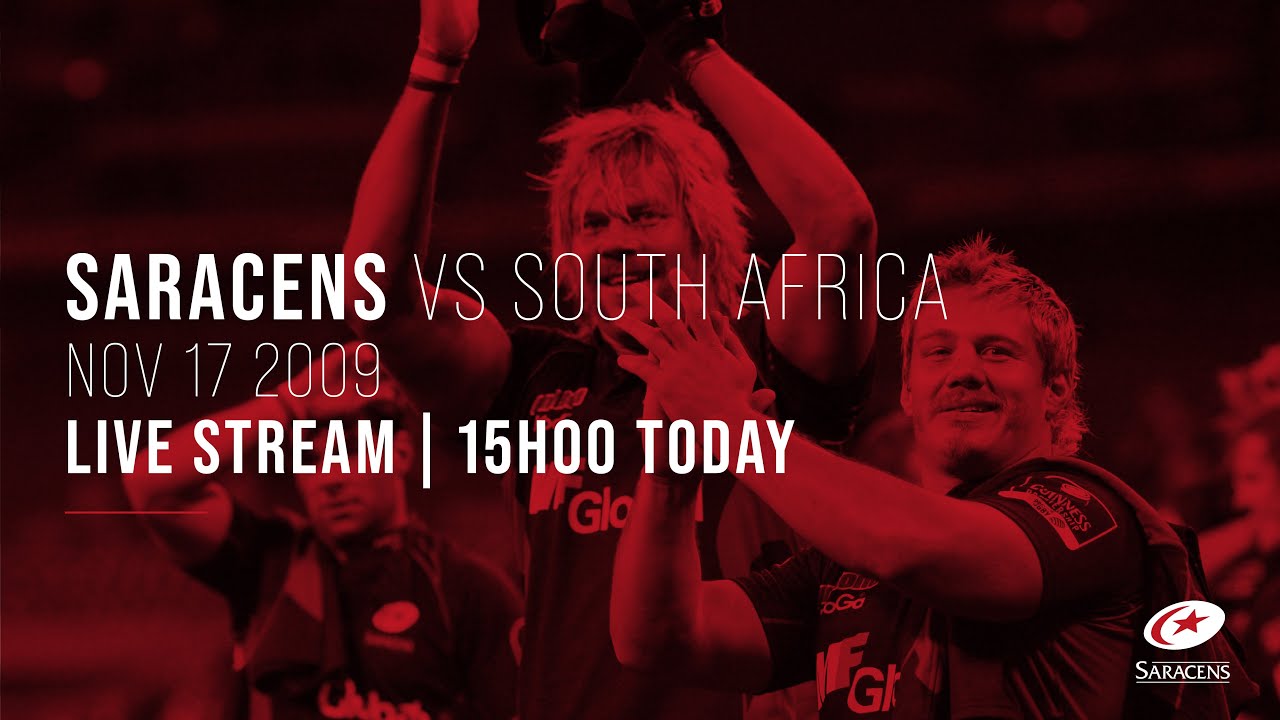 Live Stream Saracens v South Africa (Wembley, 2009)