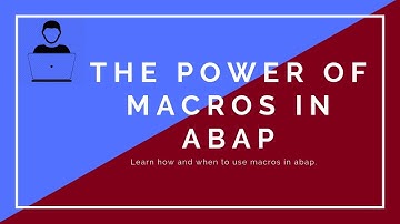 The power of SAP ABAP Macros