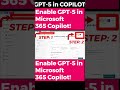 How to Enable GPT-5 in Microsoft 365 Copilot | #shorts