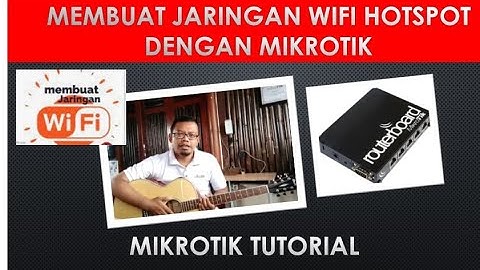 Membuat Jaringan Wifi-Hotspot || Dengan Mikrotik Dan Access Point TPLINK (SANGAT MUDAH) - BAGIAN 1