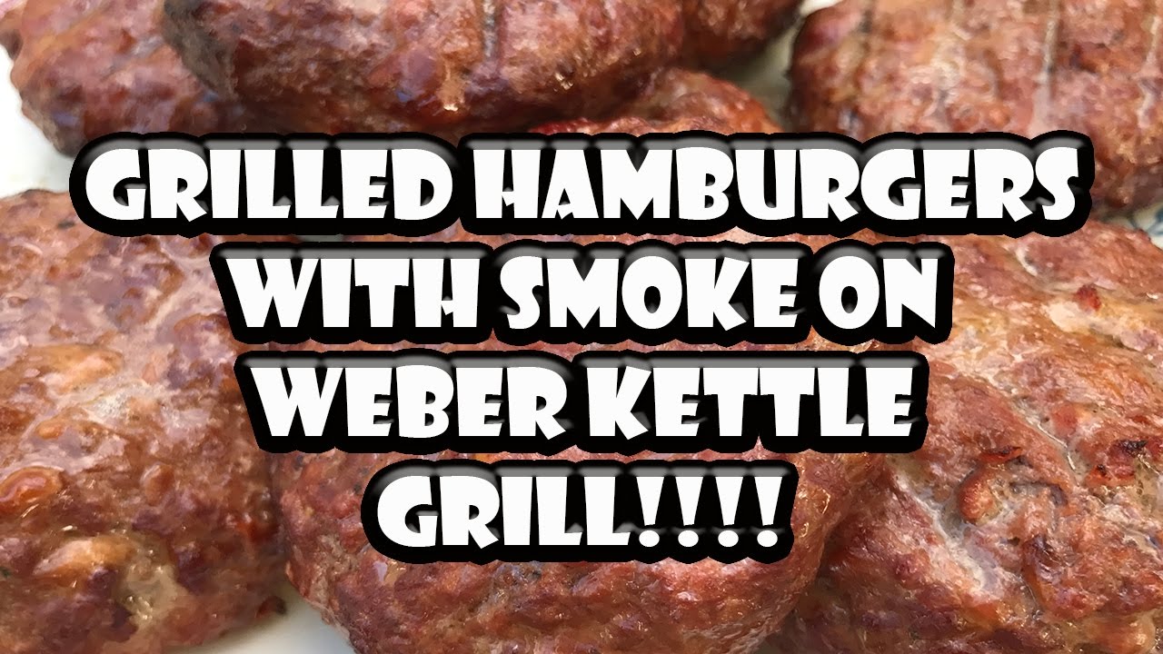 Hamburgers Smoked On er Kettle Grill BUMMERS BARBQ & SOUTHERN