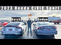 2023 Honda Civic SPORT Hatch vs Sedan. Which one is better?