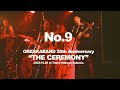 ORESKABAND - No.9 (Live at THE CEREMONY)