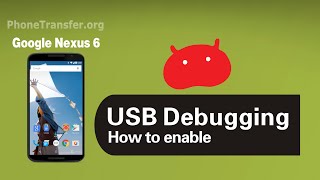 How to Turn on / Enable USB Debugging Mode on Google Nexus 6 (Android 5.0 Lollipop)