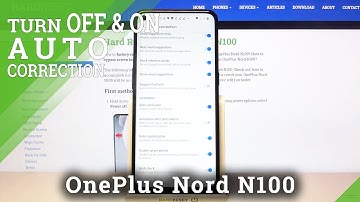 How to Disable / Enable Auto Correction OnePlus Nord N100 – Turn On / Off Predictive Text