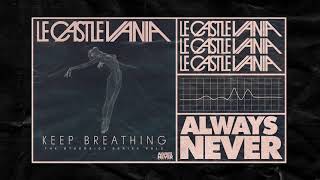 Le Castle Vania - Keep Breathing (The Otherside Series Vol.5)