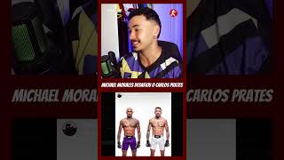 MICHAEL MORALES DESAFIOU O CARLOS PRATES. #shorts  #ufc