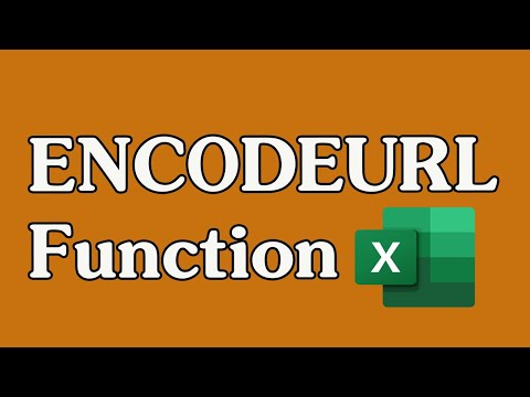 How to Use the ENCODEURL Function in Excel