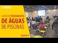 TRATAMENTO DE ÁGUAS DE PISCINAS - Parte 1