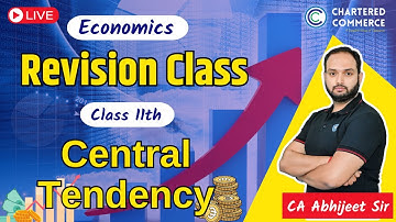 Central Tendency | Part 1 | Arithmetic Mean | Class 11th | Economics | By CA Abhijeet Sir