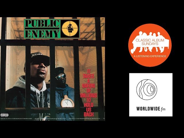 Public Enemy 'It Takes a Nation of Millions' Podcast with Normski