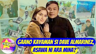 Gaano kayaman si Dave Almarinez, asawa ni Ara Mina